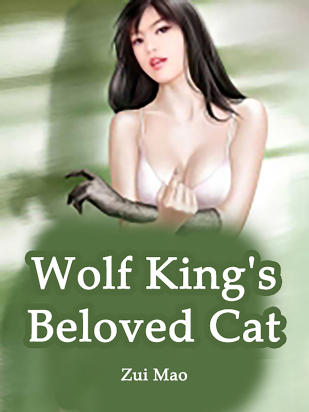 Wolf King's Beloved Cat